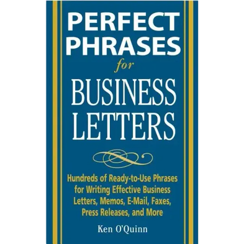 Perfect Phrases for Business Letters