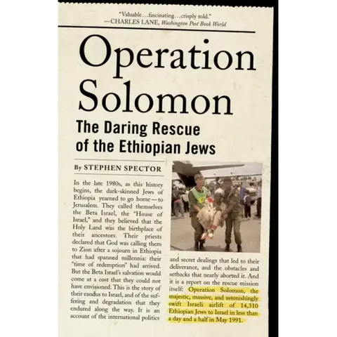 Operation Solomon: The Daring Rescue of the Ethiopian Jews