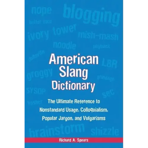 American Slang Dictionary, Fourth Edition
