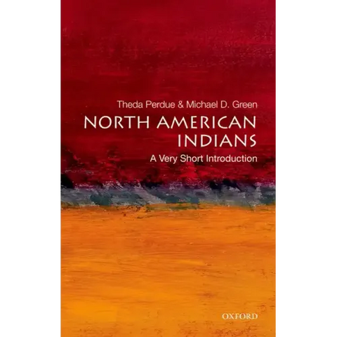 North American Indians: A Very Short Introduction