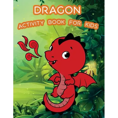 Dragon Activity Book For Kids: : Kids Activities Book with Fun and Challenge in Dragon theme: Coloring, Color by number, word search, Trace lines and