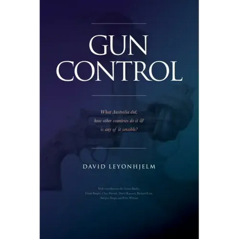 GUN CONTROL What Australia did, how other countries do it & is any of it sensible?