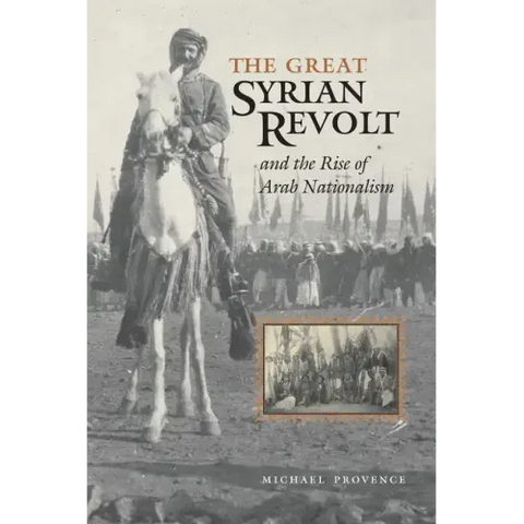 The Great Syrian Revolt and the Rise of Arab Nationalism