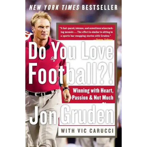 Do You Love Football?!: Winning with Heart, Passion, and Not Much Sleep
