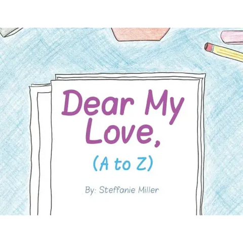 Dear My Love, (A to Z)