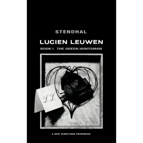 The Green Huntsman: Lucien Leuwen Book 1