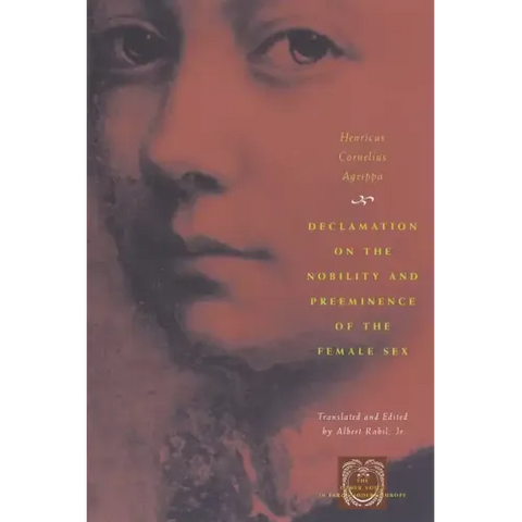 Declamation on the Nobility and Preeminence of the Female Sex