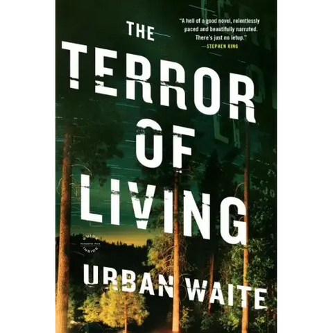 The Terror of Living