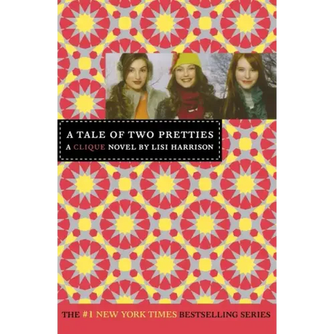 A Tale of Two Pretties: A Clique Novel