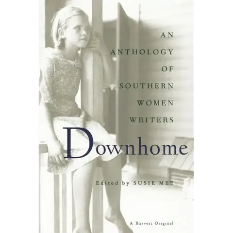 Downhome: An Anthology