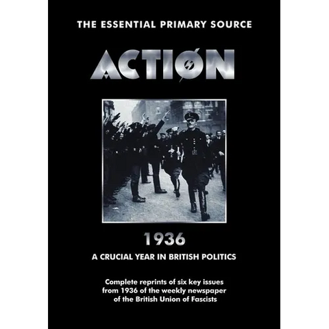 Action 1936 a Crucial Year in British Politics