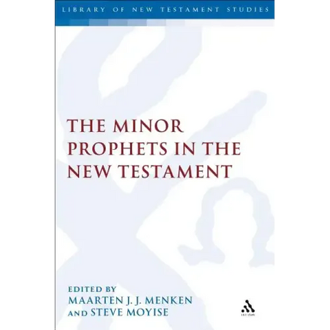 The Minor Prophets in the New Testament
