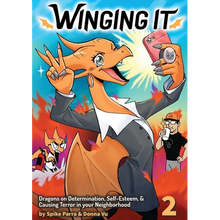 Winging It: Dragons On Determination, Self-esteem, & Causing Terror In Your Neighborhood (Funny Dragon Series Vol.2) - Paperback