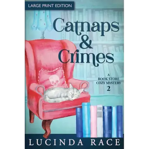 Catnaps & Crimes Large Print: A Paranormal Witch Cozy Mystery