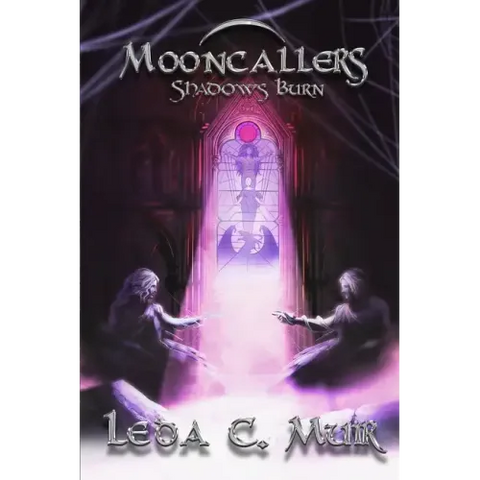 Mooncallers: Shadows Burn