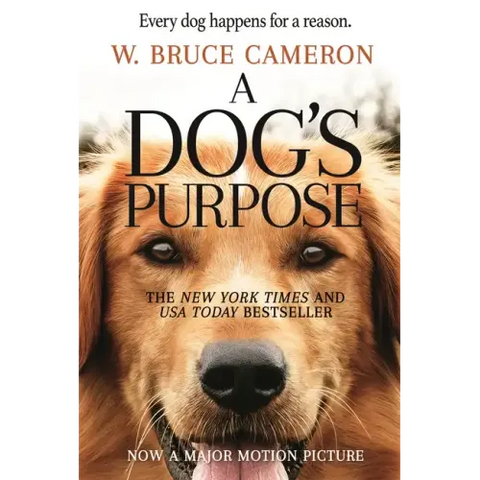 A Dog's Purpose: A Novel for Humans