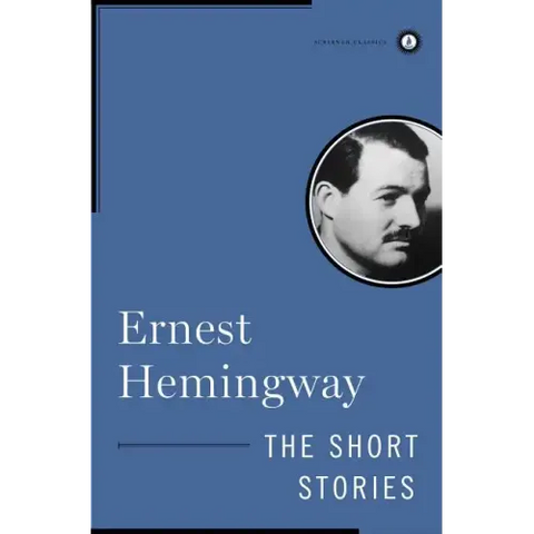 The Short Stories of Ernest Hemingway