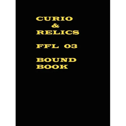 Curio & Relics FFL 03 Bound Book