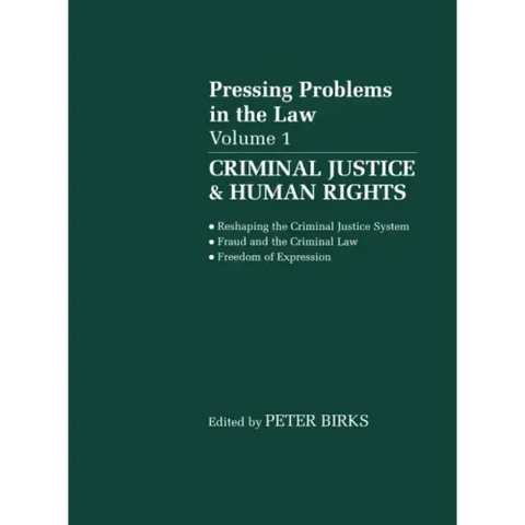 Pressing Problems in Law: Volume 1: Criminal Justice & Human Rights