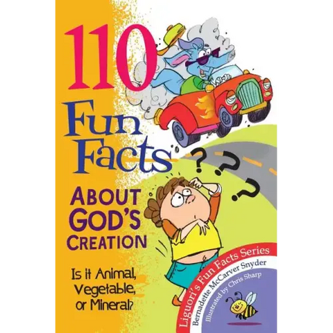 110 Fun Facts about God's Creation: Is It Animal, Vegetable, or Mineral?