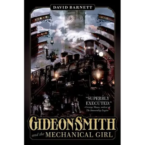 Gideon Smith and the Mechanical Gir