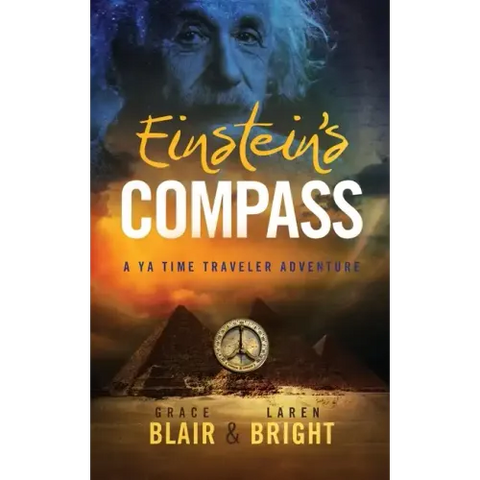 Einstein's Compass: A YA Time Traveler Adventure