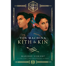 Critical Role: Vox Machina--Kith & Kin
