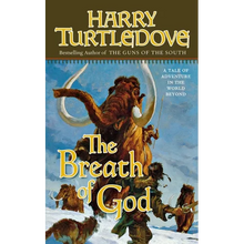The Breath of God: A Tale of Adventure in the World Beyond