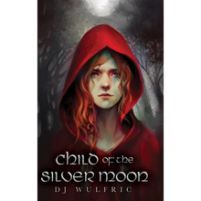 Child of the Silver Moon - Hardcover