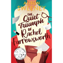 The Quiet Triumph of Rachel Farrowsworth