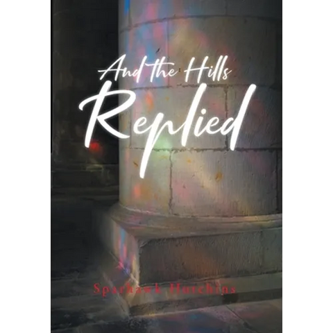 And the Hills Replied