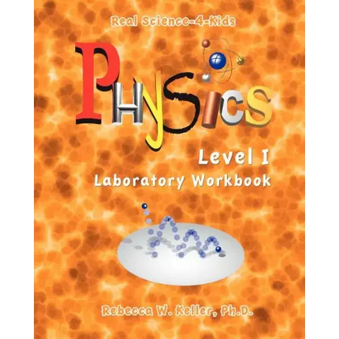 Level I Physics Laboratory Workbook