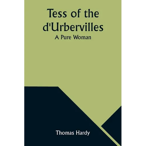 Tess of the d'Urbervilles: A Pure Woman