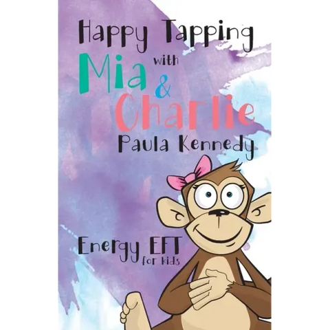 Happy Tapping with Mia & Charlie Energy EFT For Kids