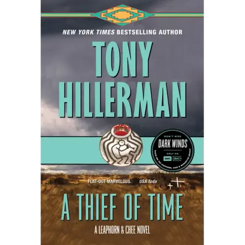 A Thief of Time: A Leaphorn and Chee Novel