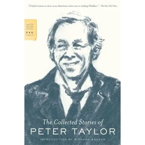 The Collected Stories of Peter Taylor