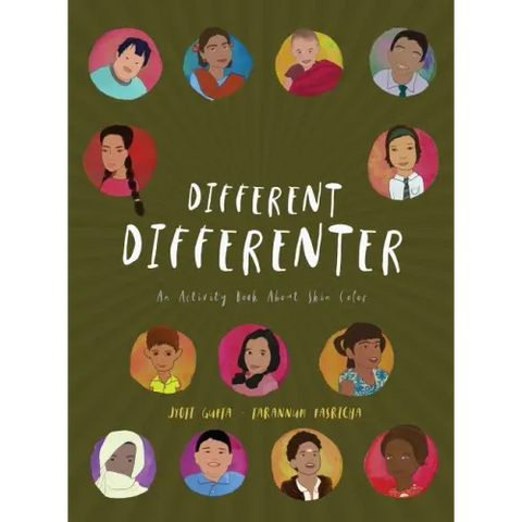 Different Differenter: An Activity Book about Skin Color