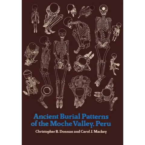 Ancient Burial Patterns of the Moche Valley, Peru