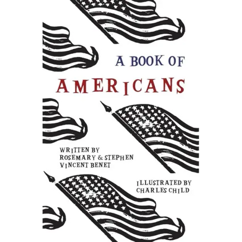 A Book of Americans: Illustrated by Charles Child