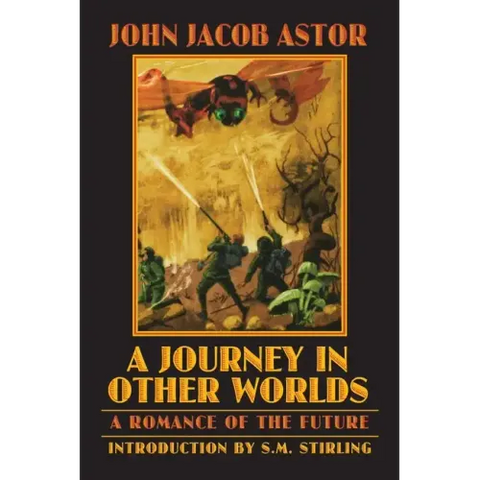 A Journey in Other Worlds: A Romance of the Future