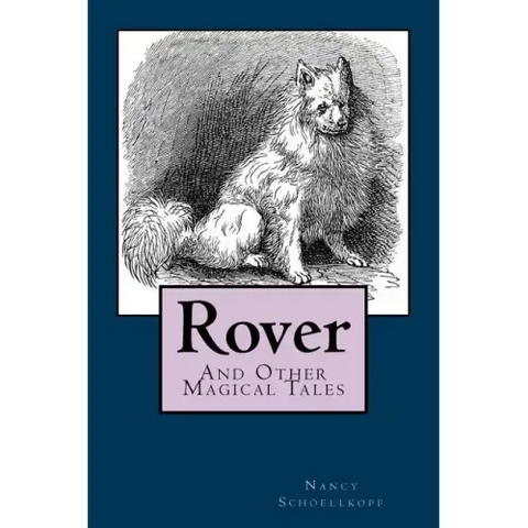 Rover: And Other Magical Tales
