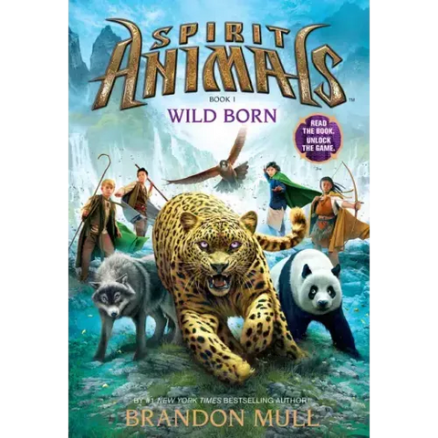 Wild Born (Spirit Animals, Book 1): Volume 1