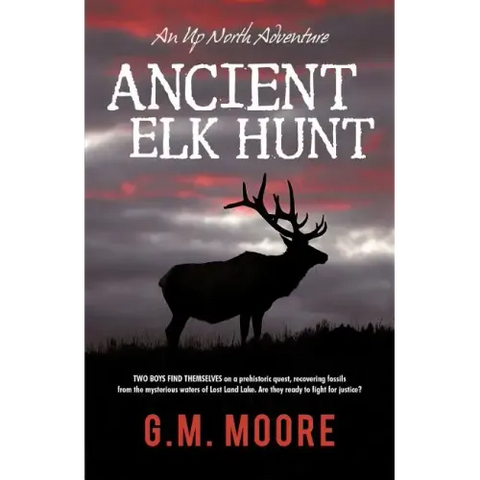 Ancient Elk Hunt: An Up North Adventure