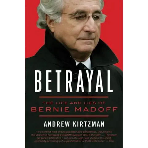 Betrayal: The Life and Lies of Bernie Madoff