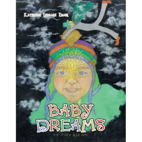 Baby Dreams: (For a Very Little Boy)