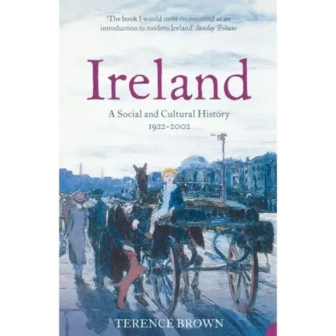 Ireland: A Social and Cultural History 1922-2002