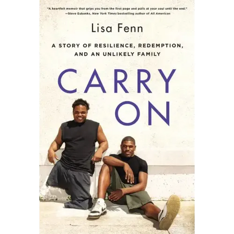 Carry on: A Story of Resilience, Redemption, and an Unlikely Family