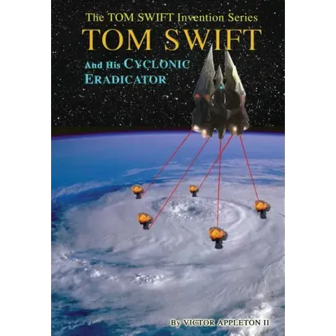 5-Tom Swift and His Cyclonic Eradicator (HB)