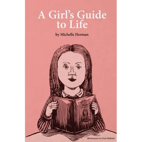 A Girl's Guide to Life