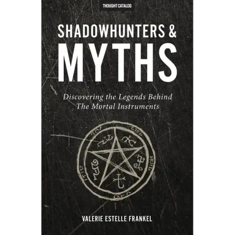 Shadowhunters & Myths: Discovering the Legends Behind The Mortal Instruments